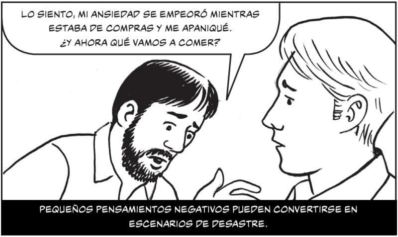 Pequeños pensamientos negativos pueden convertirse en  escenarios de desastre.