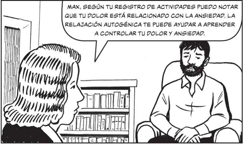 Max, según tu registro de actividades puedo notar que tu dolor está relacionado con la ansiedad. La relajación autogénica te puede ayudar a aprender  a controlar tu dolor y ansiedad.