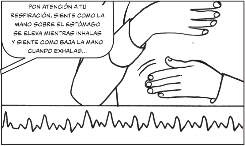 Pon atención a tu  respiración, siente como la mano sobre el estómago se eleva mientras inhalas y siente como baja la mano cuando exhalas...