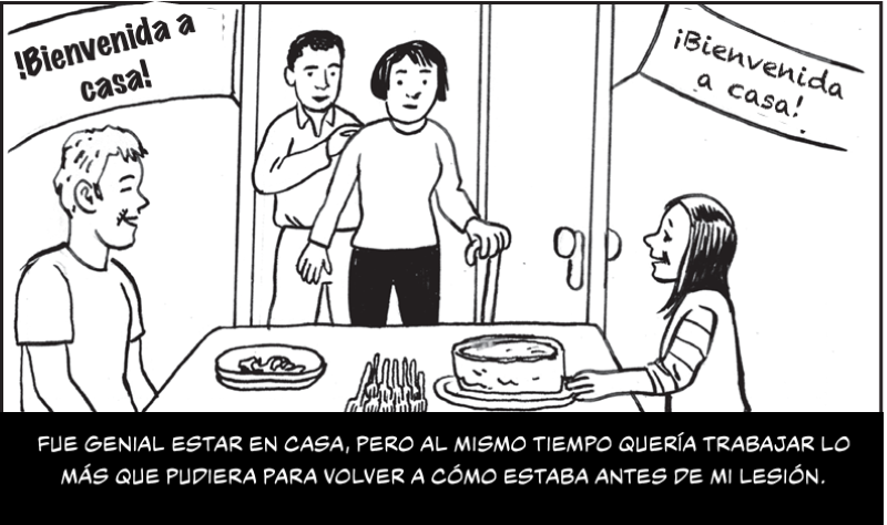 Fue genial estar en casa, pero al mismo tiempo quería trabajar lo más que pudiera para volver a cómo estaba antes de mi lesión.