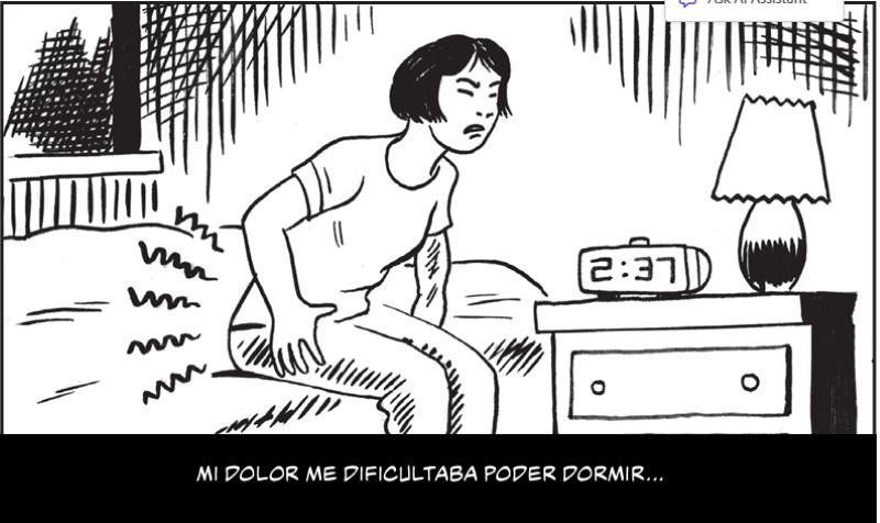 Mi dolor me dificultaba poder dormir...