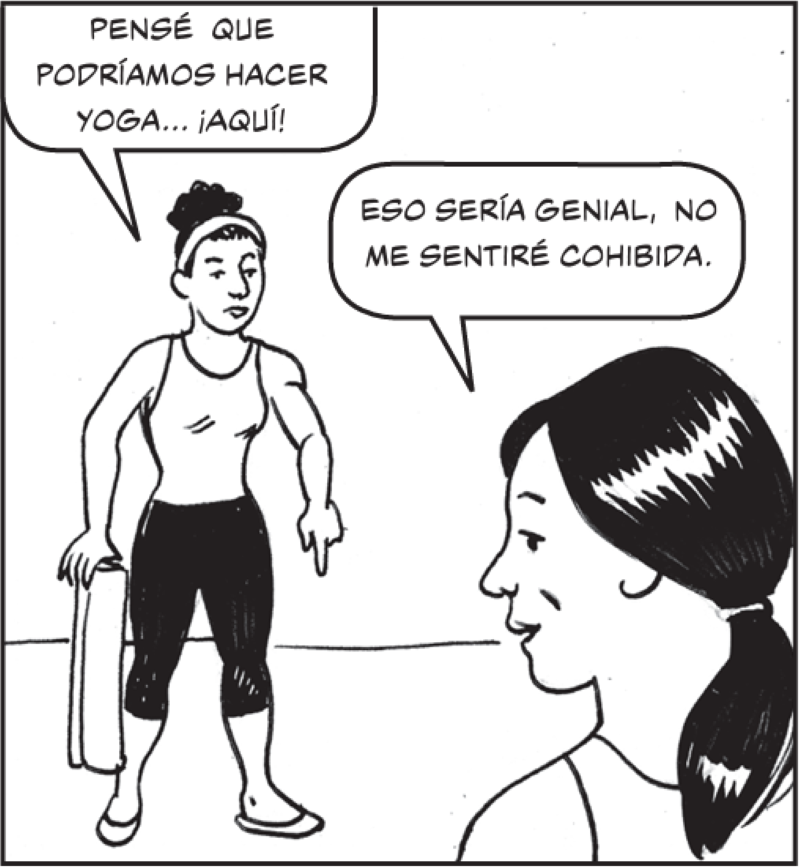 Pensé que podríamos hacer yoga... ¡Aquí!