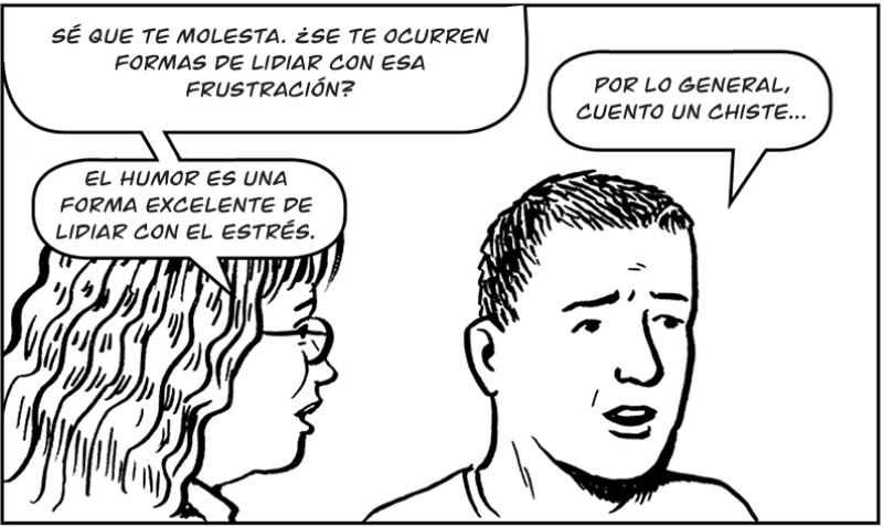 Sé que te molesta. ¿Se te ocurren formas de lidiar con esa  frustración?