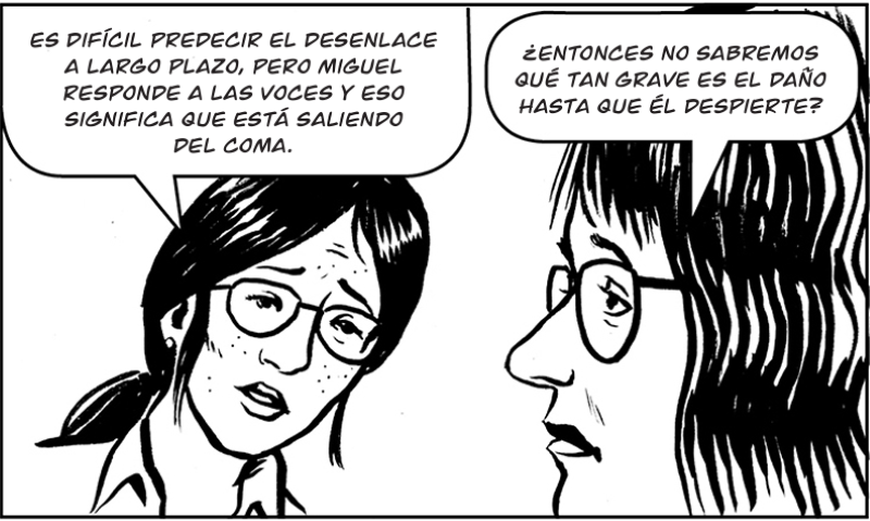 Es difícil predecir el desenlace a largo plazo, pero Miguel  responde a las voces y eso  significa que está saliendo  del coma.