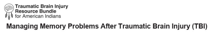 Managing Memory Problems After Traumatic Brain Injury (TBI) 
