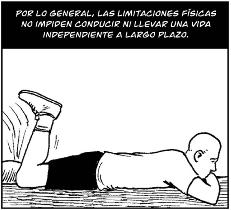 Por lo general, las limitaciones físicas no impiden conducir ni llevar una vida independiente a largo plazo.