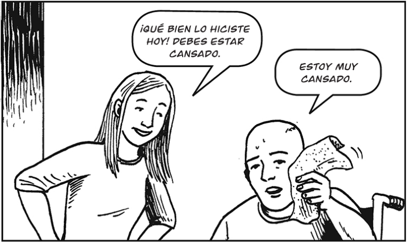 ¡Qué bien lo hiciste hoy! Debes estar cansado.