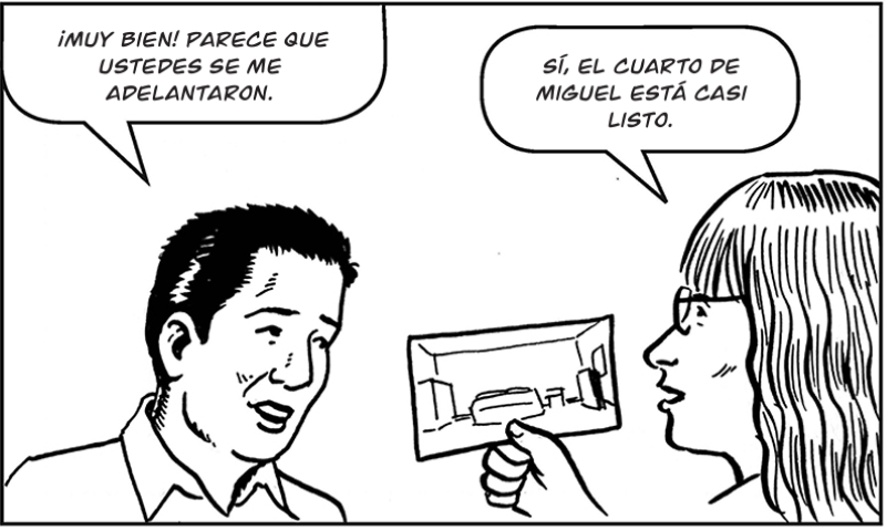 ¡Muy bien! Parece que ustedes se me  adelantaron.