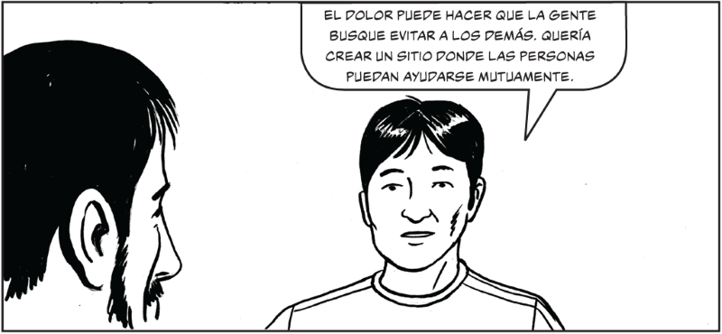 El dolor puede hacer que la gente busque evitar a los demás. Quería crear un sitio donde las personas puedan ayudarse mutuamente.