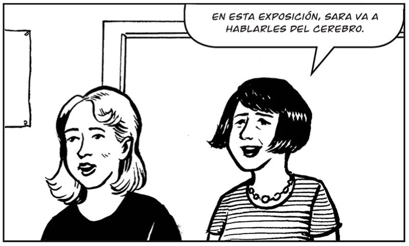 En esta exposición, Sara va a hablarles del cerebro.