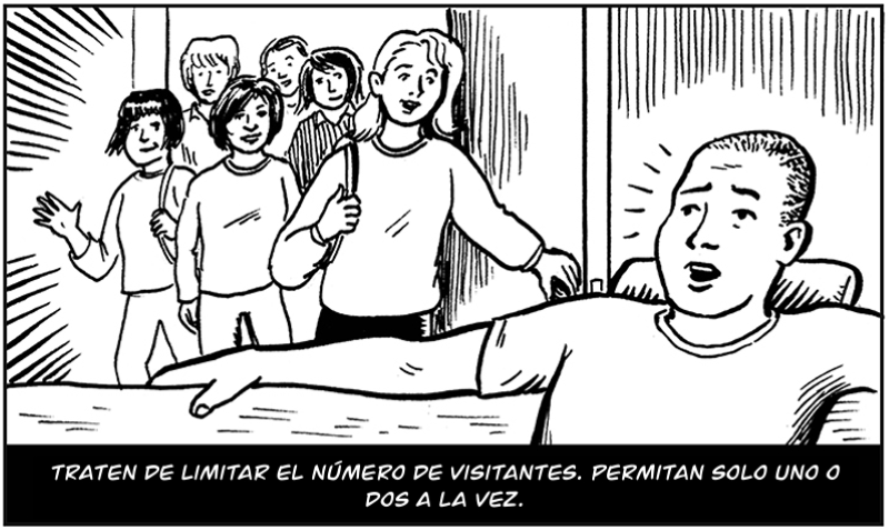 Traten de limitar el número de visitantes. Permitan solo uno o dos a la vez.